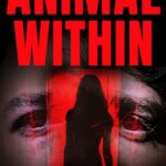 Animal Within (2025) ej4JsH8KqbBONXm3jkFqVDBv0Ay.jpg
