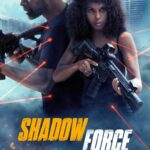 Shadow Force (2025) uX6FaNE86a4Xnf1mFFEryvjqB1D.jpg