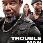 Trouble Man! (2025) v3ETgv42JkchzAYK4ZDI5VvsY3w.jpg