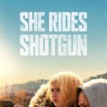 She Rides Shotgun (2025) nvqW8mOm818QDio3GKKmPLK8kXj.jpg
