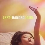 Left-Handed Girl (2025) hfuxIKRCNsecLmoDdO0HJ1YUvv1.jpg