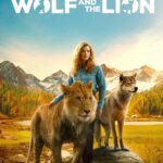 The Wolf and the Lion (2021) x3JsrunysUwsIV9XS7hQtZG4knm.jpg