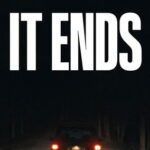 It Ends (2025) tQmhrfoTZHwqiZyj3WiVMe7X0uX.jpg