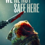 We're Not Safe Here (2025) 7X8gJN42Xwnw5rHVw4qqrlEpOmR.jpg