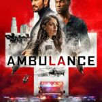Ambulance (2022) hUbgg3mMSbY9PlpTxBo4IFUVSd6.jpg