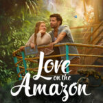Love on the Amazon (2026) htrU3ly6waXgL74qbP2890BT8YL.jpg