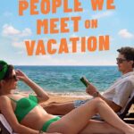 People We Meet on Vacation (2026) xzZaU0MN6L9oc1pl0RUXSB7hWwD.jpg