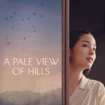 A Pale View of Hills (2025) 9A9FOqFH4UX9EGPxg9SFxO9gnag.jpg
