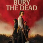 We Bury the Dead (2026) We Bury the Dead