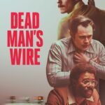Dead Man's Wire (2025) hjre9SuECdBsuZ6KtKdFsnK2iRm.jpg