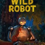 The Wild Robot (2024) wTnV3PCVW5O92JMrFvvrRcV39RU.jpg