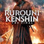 Rurouni Kenshin: The Final (2021) 7bbEASVf9XWtfxWiuWUMY3uyhTb.jpg
