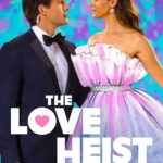 The Love Heist (2026) upix8bo5uJ5NUamttLvqUZDwzQE.jpg