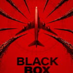 Black Box (Flight 298) (2026) O7vJPEWsnLrKqPYHIHKG8zlEK1.jpg