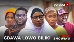 Gbawa Lowo Biliki (2024) Gbawa Lowo Biliki (2024)
