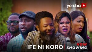Ife Ni Koro (2026) Ife Ni Koro