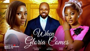 When Gloria Comes (2026) when-gloria-comes-the-movie-kachi-nnochiri-prisma-james-2026