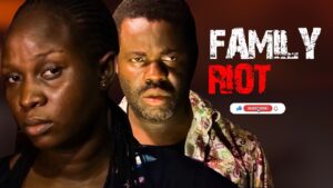 Family Riot (2026) family-riot-written-directed-by-damilola-mike-2026
