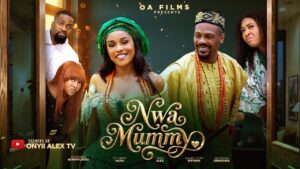 Nwa Mummy (2026) nwa-mummy-onyii-alex-daniel-etim-effiong-blessing-onwukwe-nwamummy-2026
