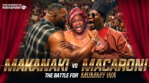 The Battle For Mummy Wa (2026) the-battle-for-mummy-wa-makanaki-vs-mr-macaroni-2026