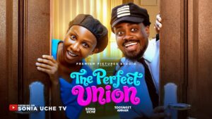 The Perfect Union (2026) the-perfect-union-sonia-uche-toosweet-2026