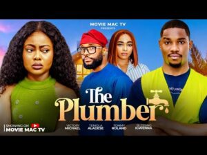 the-plumber-victory-micheal-teniola-aladese-tommy-roland-blessing-igwenna-joan-johnson-2026